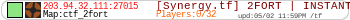 [Synergy.tf] 2FORT | INSTANT RESPAWN | !RTD | ALL TALK |
