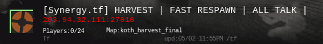 [Synergy.tf] HARVEST | FAST RESPAWN | ALL TALK |