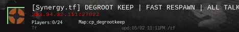 [Synergy.tf] DEGROOT KEEP | FAST RESPAWN | ALL TALK |