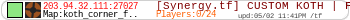 [Synergy.tf] CUSTOM KOTH | FAST RESPAWN | ALL TALK |